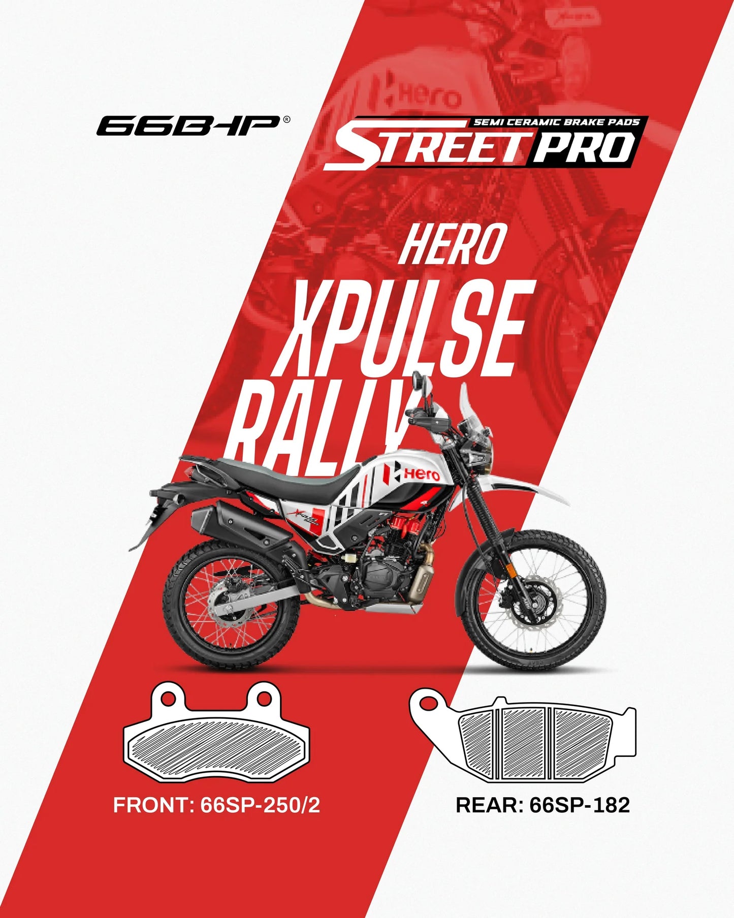 66BHP STREET PRO SEMI-CERAMIC BRAKE PADS | XPULSE RALLY EDITION